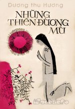 nhung_thien_duong_mu__duong_thu_huong.jpg